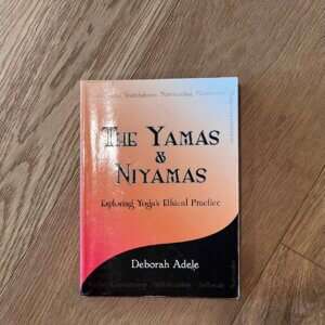 image of The Yamas & Niyamas: Exploring Yoga's Ethical Practice best yoga books for teachers